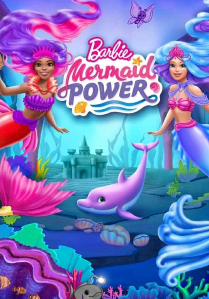 Barbie mermaid power streaming where to watch online 